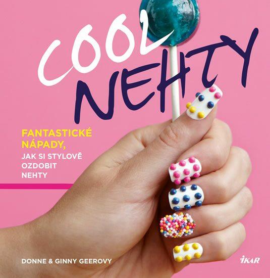 Cool nehty - Fantastické nápady, jak si stylově ozdobit nehty (Geerovy Donne a Ginny)