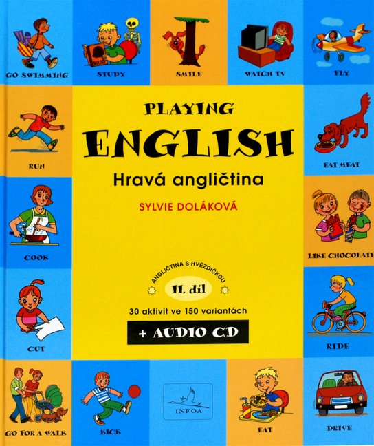 Hravá angličtina - Playing English - 2. díl - kniha + CD (Sylvie Doláková)