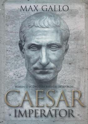 Caesar imperátor (Gallo, Max)