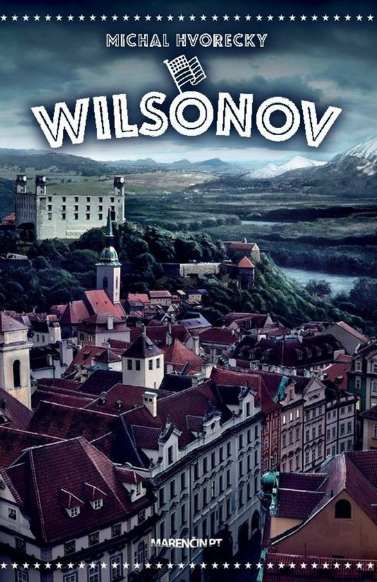 Wilsonov (Michal Hvorecký) (slovensky)