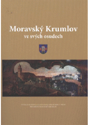 Moravský Krumlov ve svých osudech