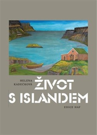 Život s Islandem - Helena Kadečková