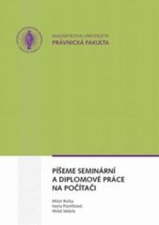 Píšeme seminární a diplomové práce na počítači - 