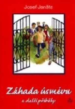 Záhada úsměvu a jiné příběhy - Josef Janšta Záhada úsměvu a jiné příběhy - Josef Janšta