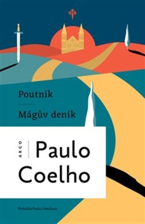 Poutník - Mágův deník - Paulo Coelho Poutník - Mágův deník - Paulo Coelho