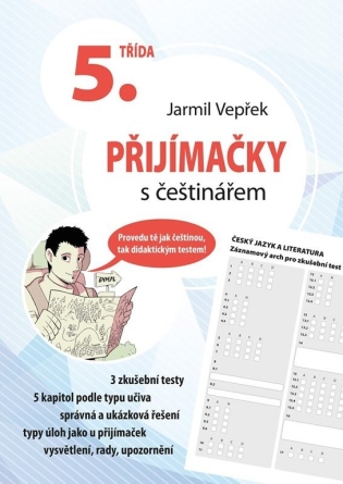 Přijímačky s češtinářem - Jarmil Vepřek Přijímačky s češtinářem - Jarmil Vepřek