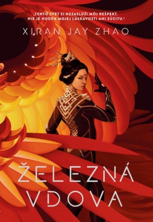 Železná vdova - Xiran Jay Zhao