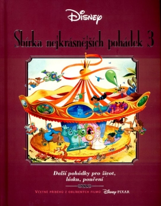 Sbírka nejkrásnějších pohádek 3 - Walt Disney Sbírka nejkrásnějších pohádek 3 - Walt Disney