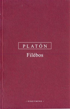 Filebos - Platón Filebos - Platón