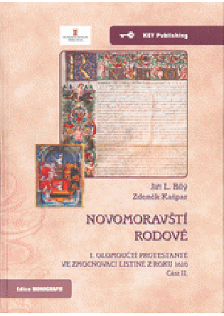 Novomoravští rodové. I. Olomoučtí protestanté ve zmocňovací listině z roku 1610. Část II. - Jiří L. Bílý
