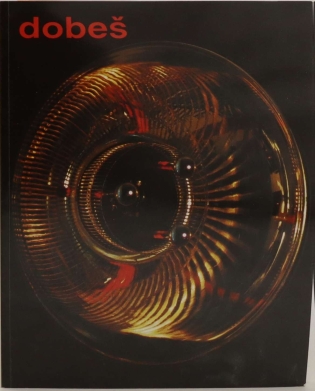 Milan Dobeš : dynamický konštruktivizmus : svetelno-kinetické objekty, opticko-reflexné objekty, grafika - Milan Dobeš : dynamický konštruktivizmus : svetelno-kinetické objekty, opticko-reflexné objekty, grafika -