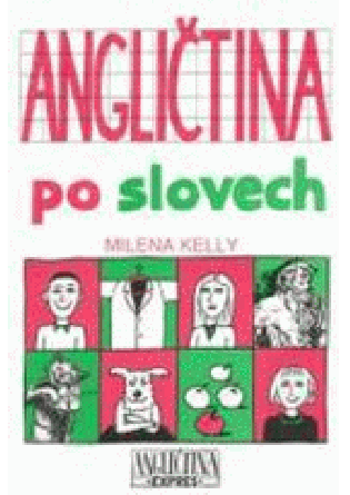 Angličtina po slovech - Angličtina po slovech -