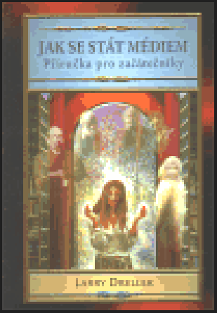 Jak se stát médiem - Dreller, Larry