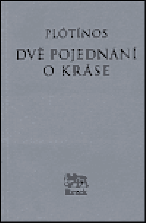 Dvě pojednání o kráse - Plótínos
