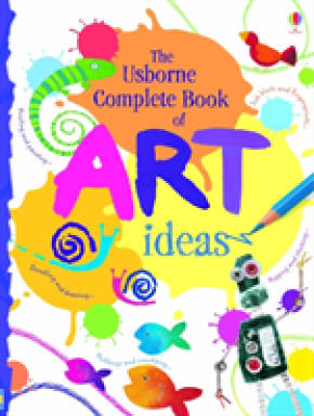 Usborne Complete Book Of Art Ideas Reduced Spiral Bound