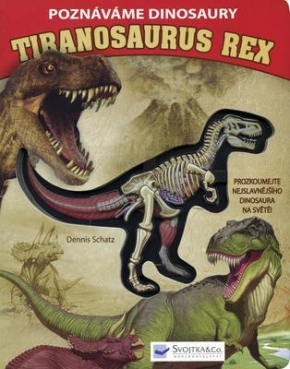 Poznáváme dinosaury - Tiranosaurus rex