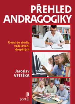 Přehled andragogiky - Úvod do studia vzdělávání dospělých