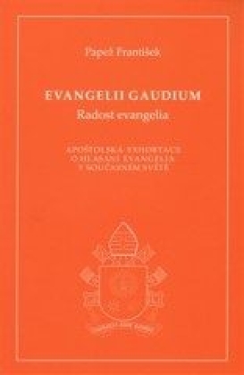 Evangelii gaudium - Radost evangelia